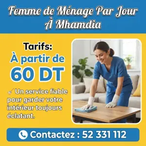 FEMME DE MENAGE PAR JOUR A MHAMDIA