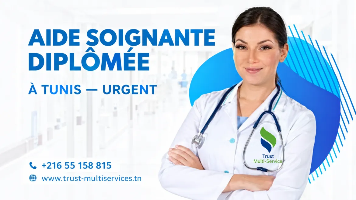 URGENT ON A BESOIN D'UNE AIDE SOIGNANTE A TUNIS: Contactez :55158815 📞