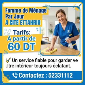 FEMME DE MENAGE PAR JOUR A CITE ETTAHRIR