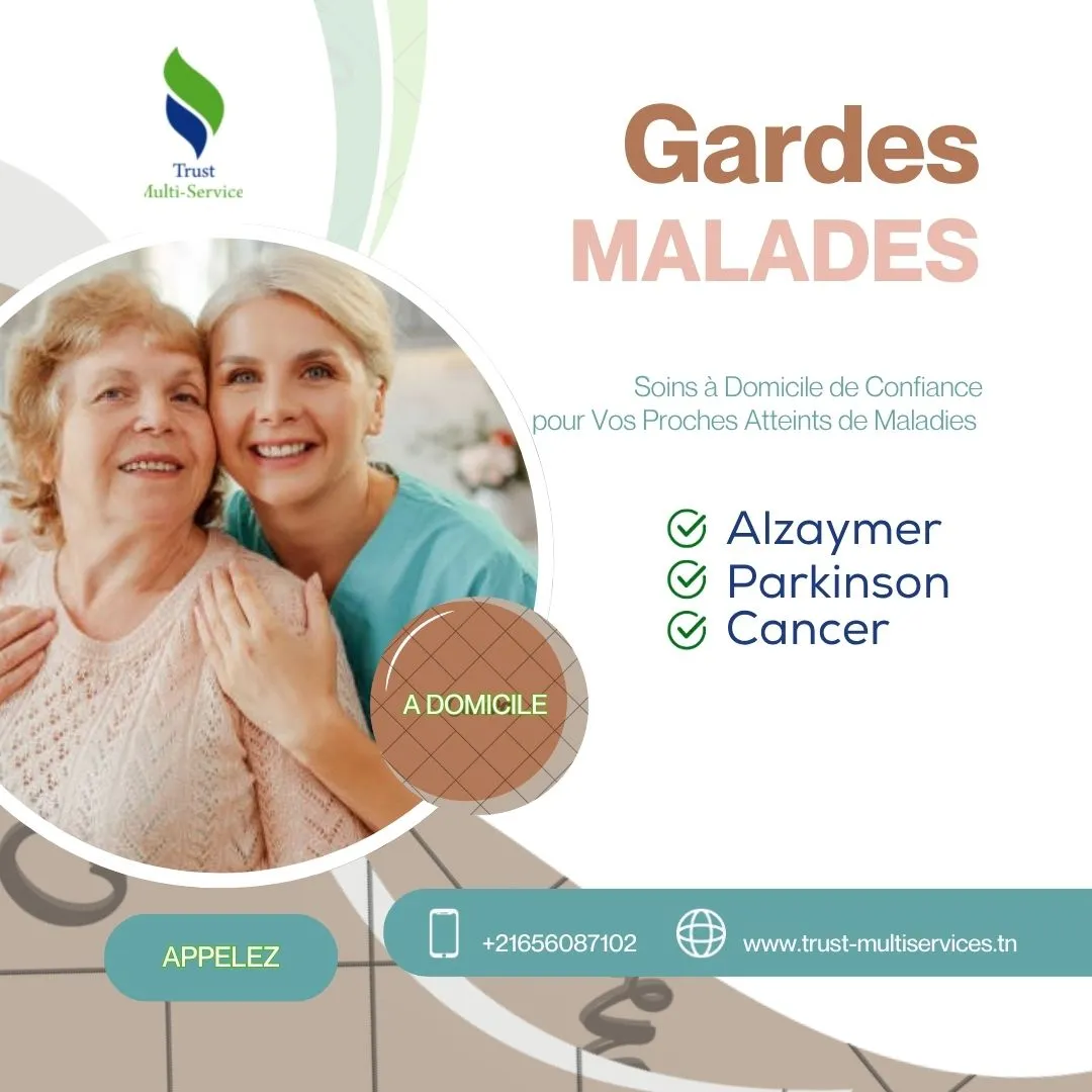 TROUVEZ UNE GARDE MALADE A