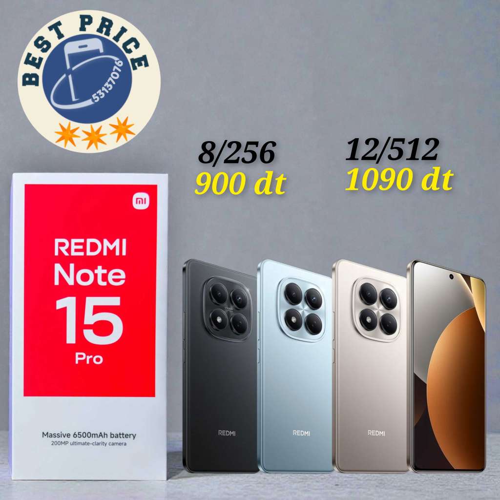 Redmi Note 15 pro 4G /Paquet fermé. Validé☑️ 
➖12/512 =1190 dt 
➖8/256 =900 dt 