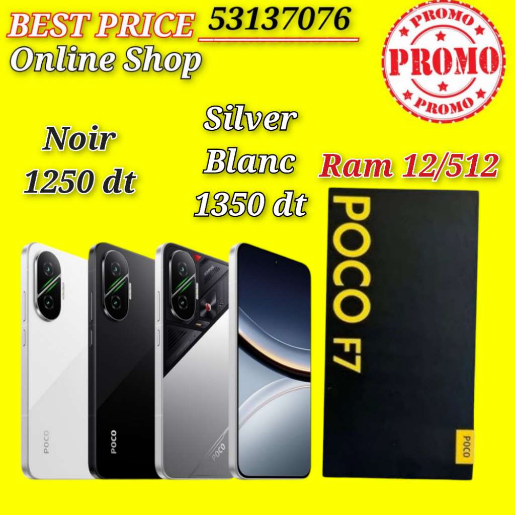 Poco F7 12/512 5G Cacheté paquet fermé #Validé✔️
➖Noir : 1250 dt
➖Silver/Blanc :1350 dt