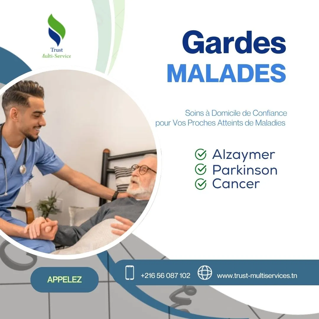 TROUVEZ UNE GARDE MALADE A