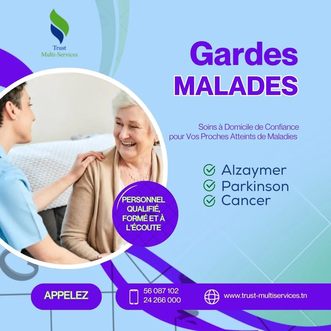 TROUVEZ UNE GARDE MALADE A