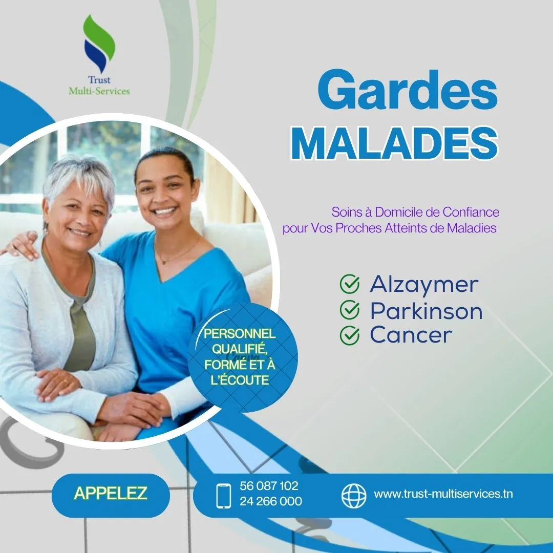 TROUVEZ UNE GARDE MALADE A