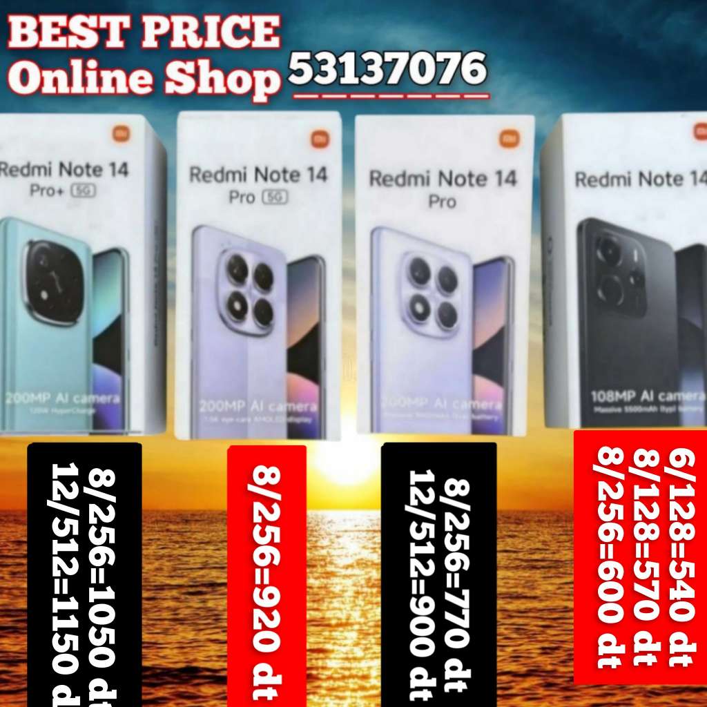 ➖Redmi Note 14
➖Redmi Note 14 Pro 4G
➖Redmi Note 14 Pro 5G
➖Redmi Note 14 Pro plus 5G 
☎️53137076 