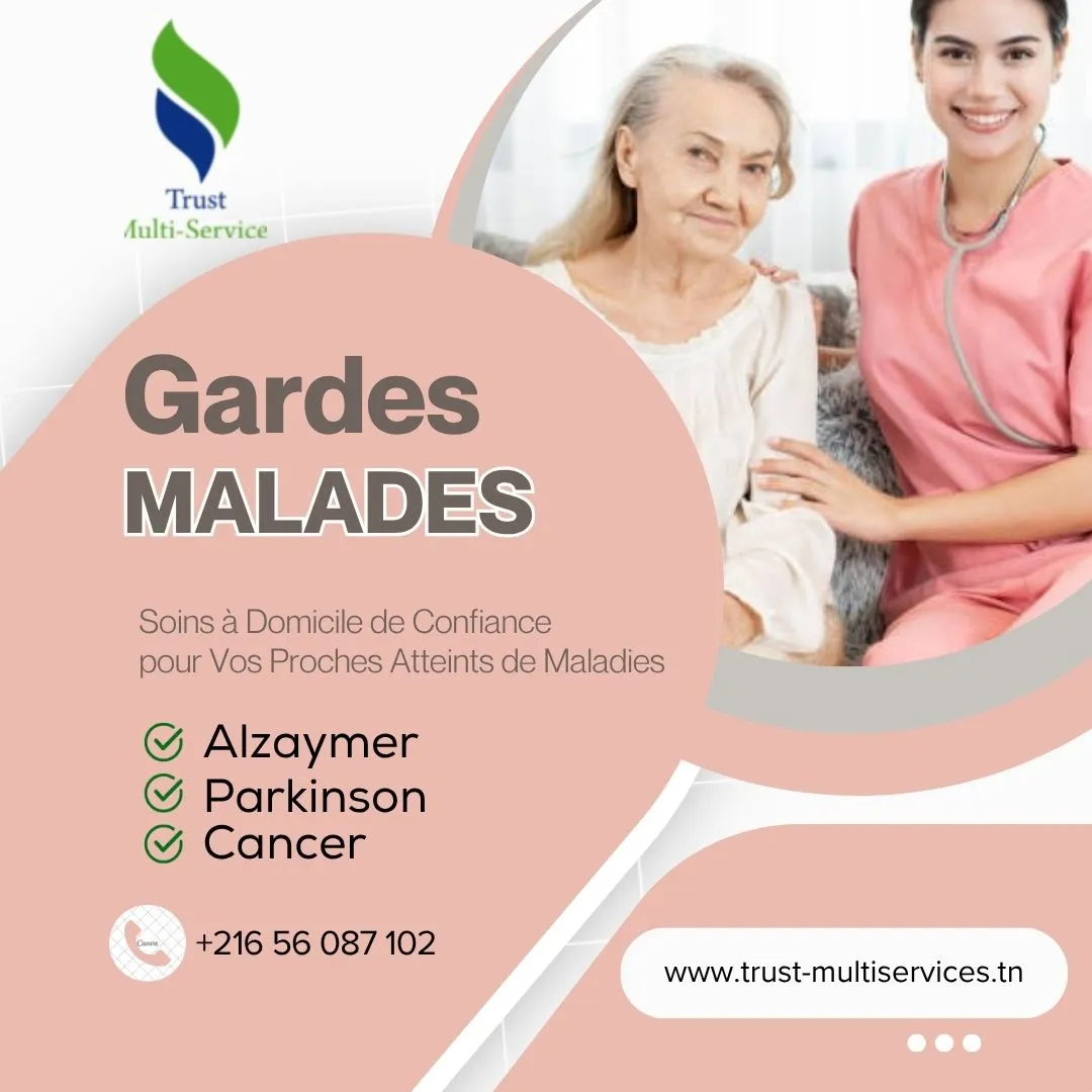 TROUVEZ UNE GARDE MALADE A