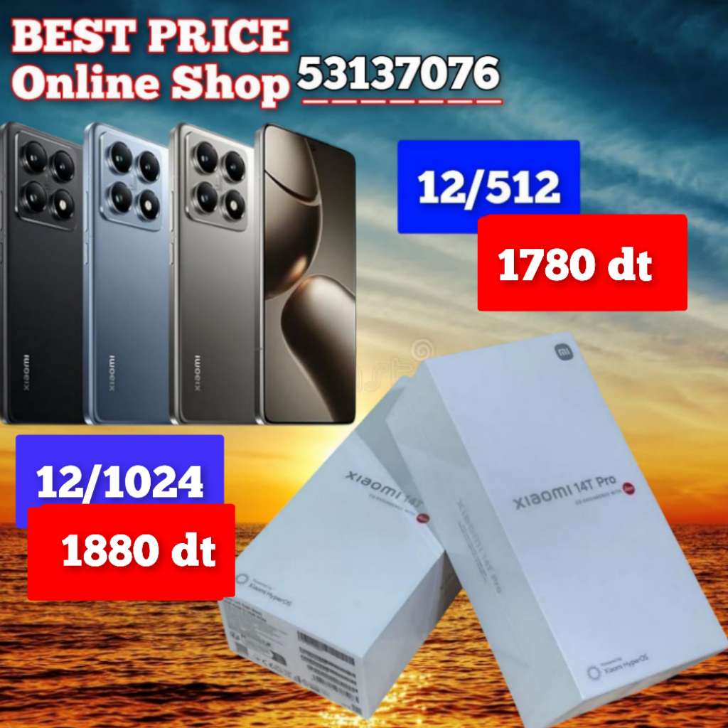 XIAOMI 14T PRO 5G Cacheté Neuf paquet fermé # validé ✔️
➖12/512 =1780 dt
➖12/1024 =1880 dt
