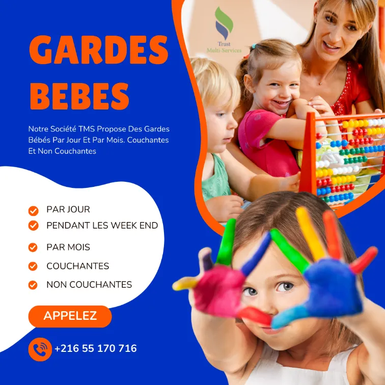 Notre société propose des Gardes Bebes sérieuses  A EL KRAM