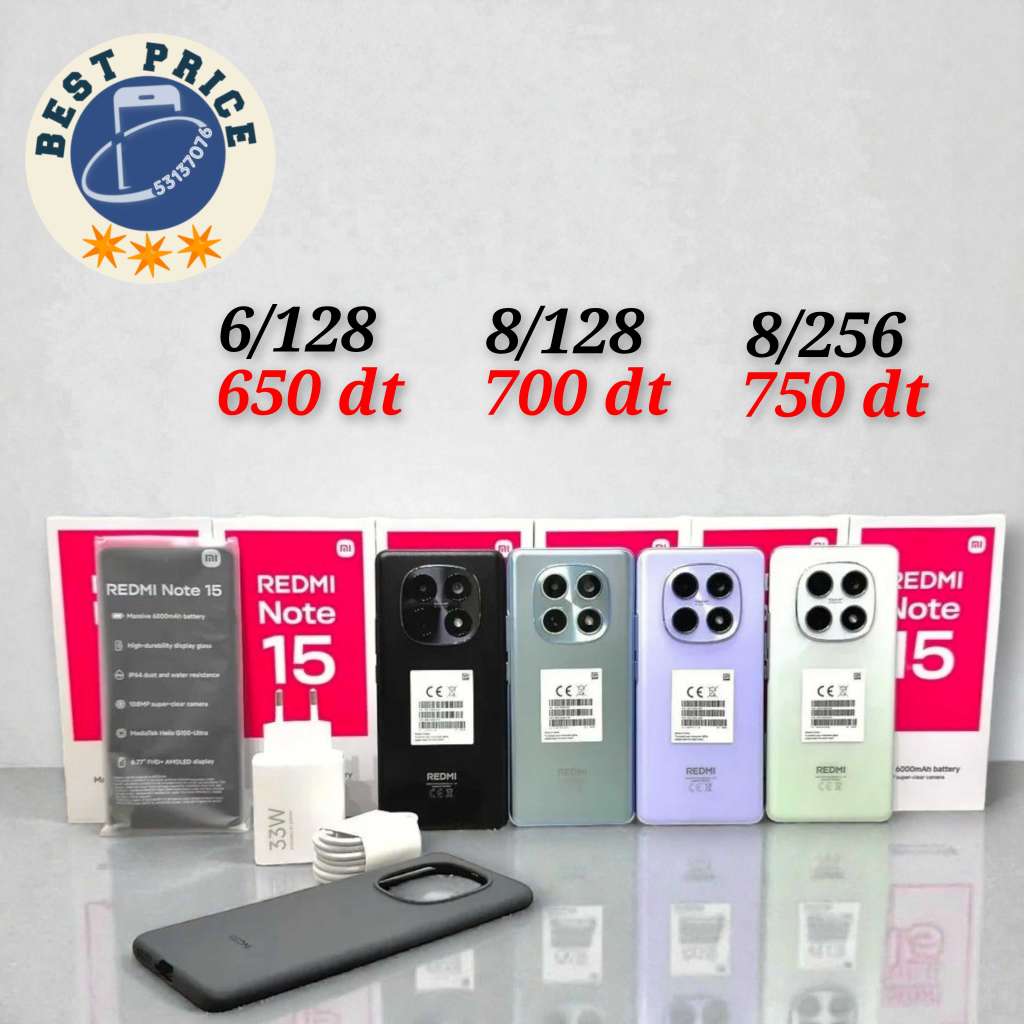 Redmi Note 15 4G/ Paquet fermé. Validé☑️ 
➖8/256 =750 dt 
➖8/128 =700 dt 
➖6/118 = 650 dt 