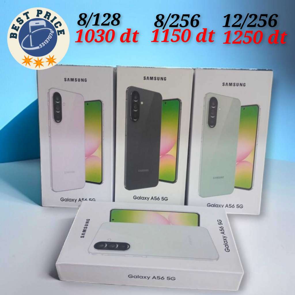 Samsung A56 5G Paquet fermé, validé✅
➖8/128 =1030 dt
➖8/256 =1150 dt
➖ 12/256 =1250 dt
