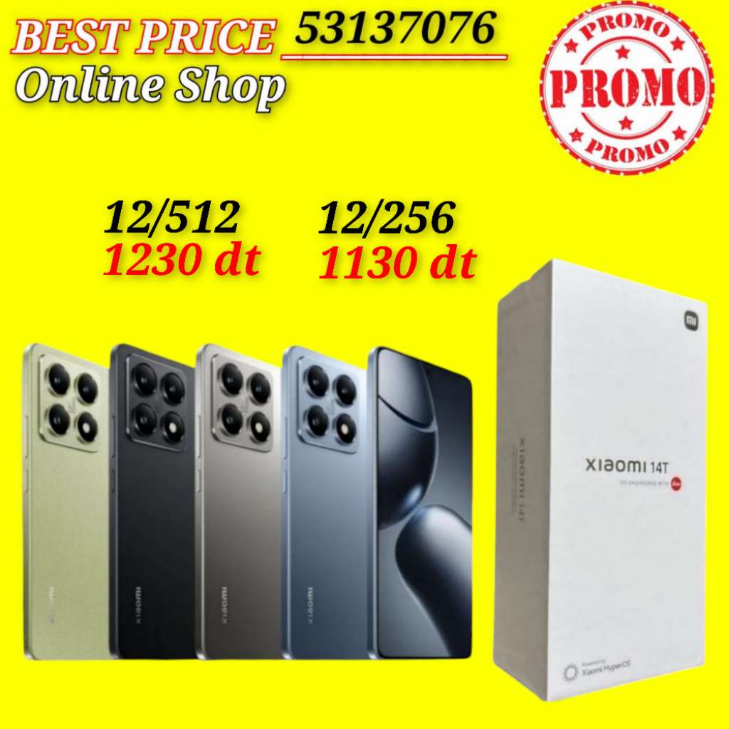 XIAOMI 14T 5G Cacheté Neuf paquet fermé #Validé✔️
-Prix 12/256 : 1130 dt
-Prix 12/512 = 1230 dt