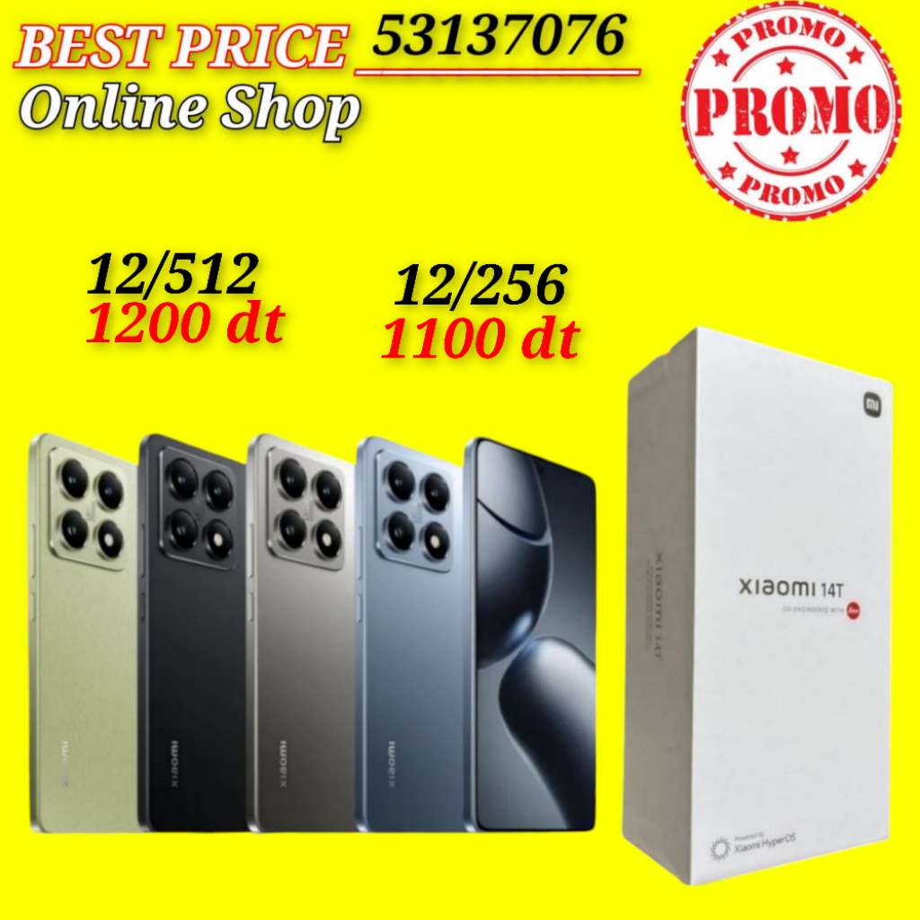 XIAOMI 14T 5G Cacheté Neuf paquet fermé #Validé✔️
-Prix 12/256 : 1100 dt
-Prix 12/512 = 1200 dt