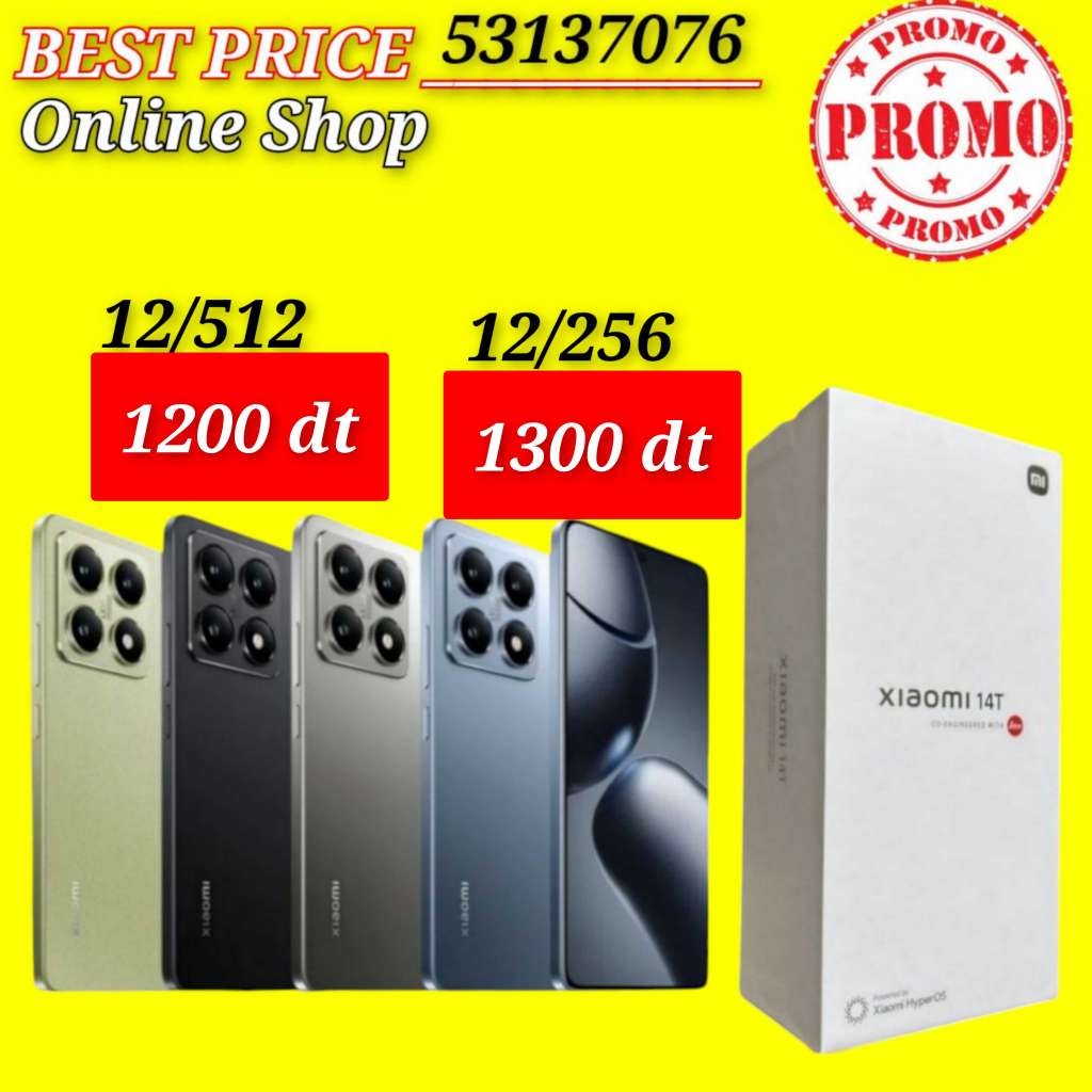 XIAOMI 14T 5G Cacheté Neuf paquet fermé #Validé✔️
-Prix 12/256 : 1200 dt
-Prix 12/512 = 1300 dt