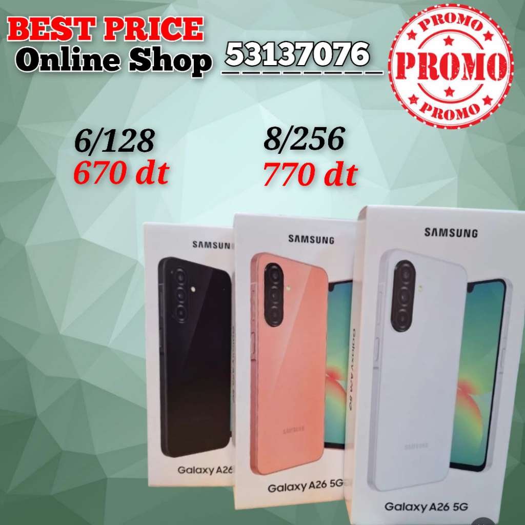 Samsung A26 5G Paquet fermé, validé✅
➖8/256 =770 dt
➖6/128 =670 dt
