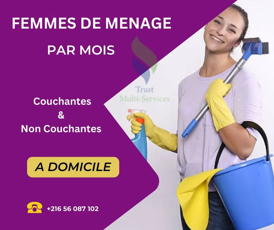 DES FEMMES DE MENAGE PAR MOIS A