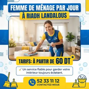 FEMME DE MENAGE PAR JOUR A RIADH LANDALOUS