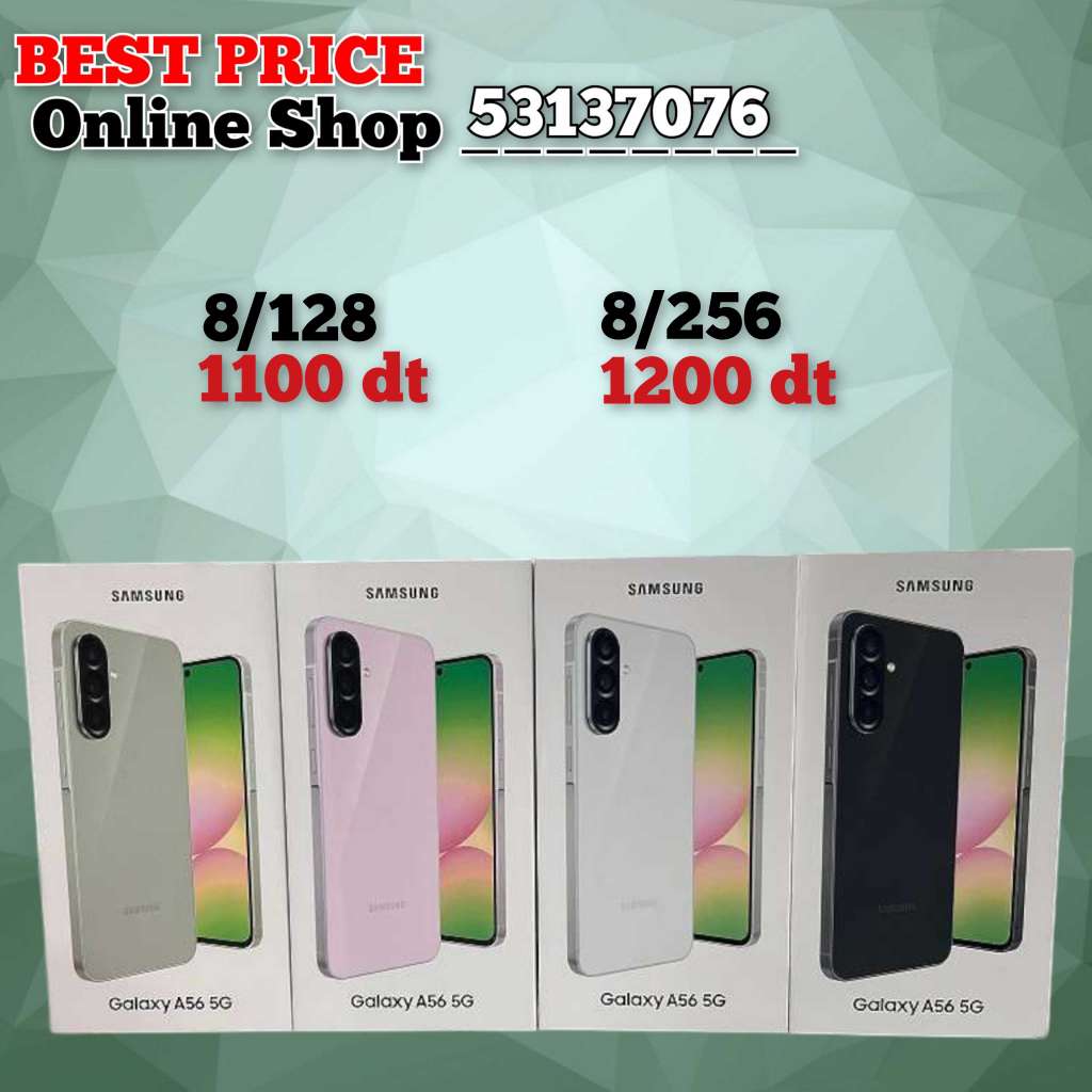 Samsung A56 5G Paquet fermé, validé✅
➖8/128 =1100 dt
➖8/256 =1200 dt