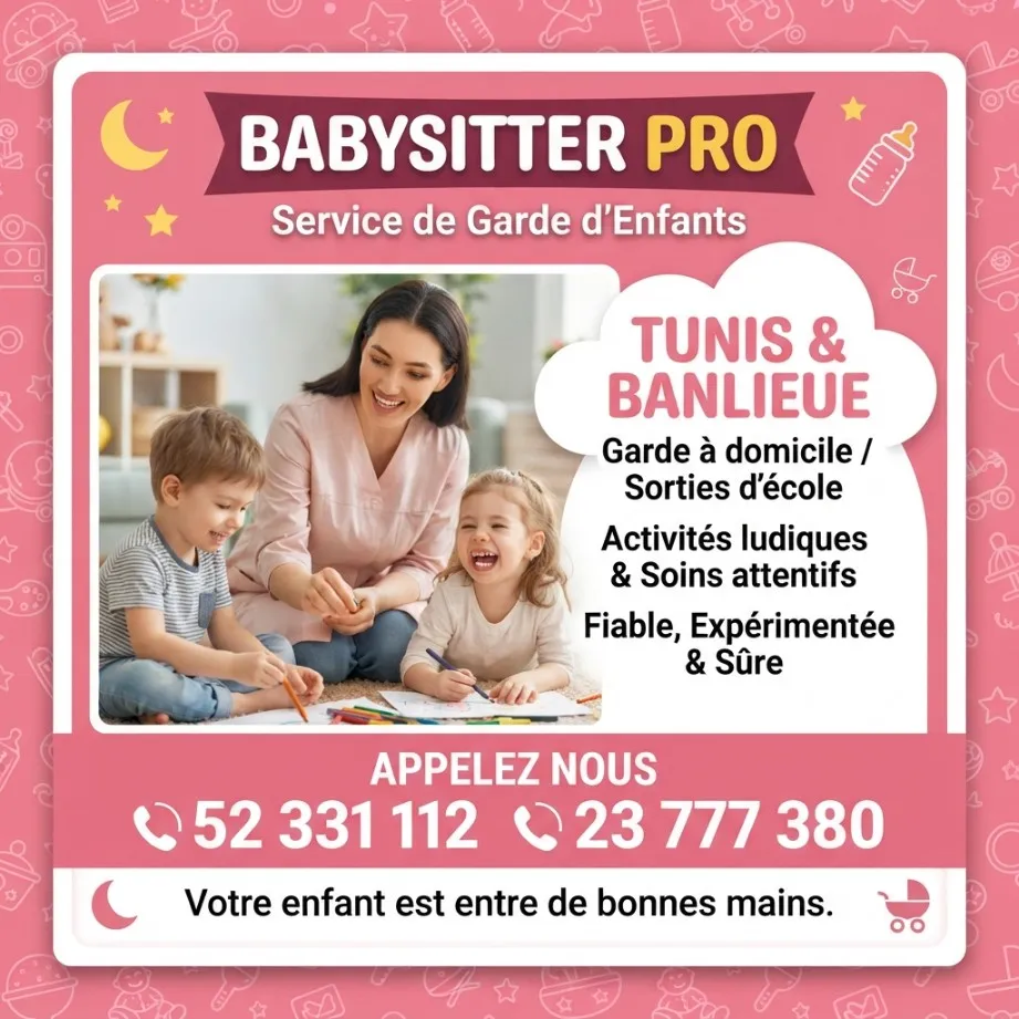 BESOIN D’UNE GARDE BÉBÉ À DOMICILE A SIDI THABET